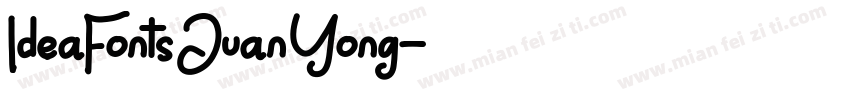 IdeaFonts Juan Yong字体转换